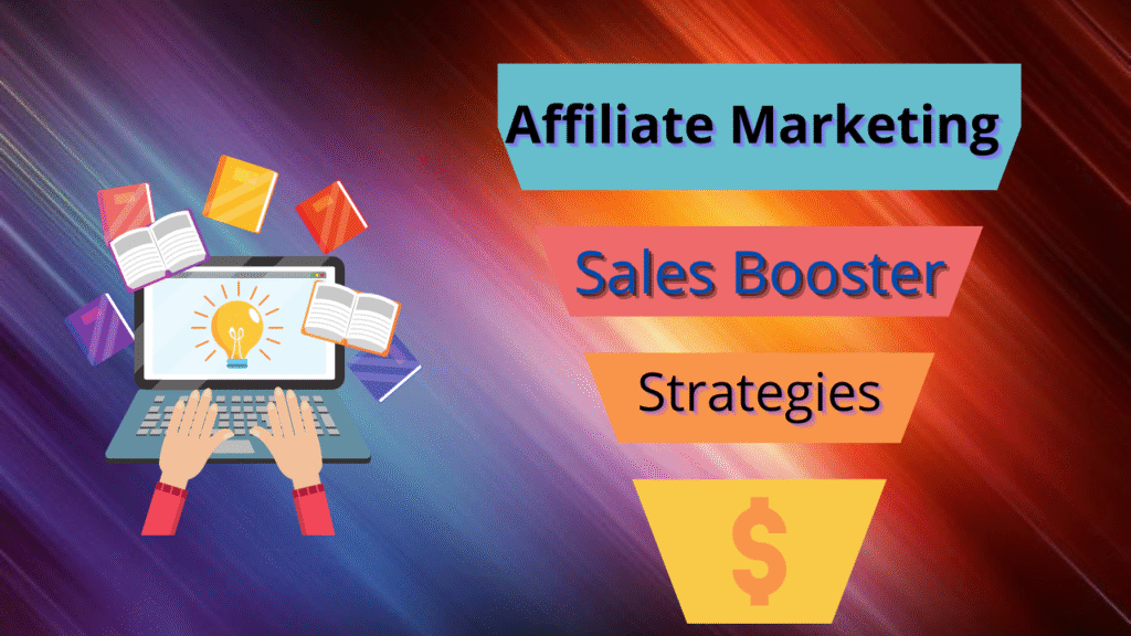 Karen Newton International Training Courses Affiliate Marketing Sales Booster Strategies showing a sales funnel