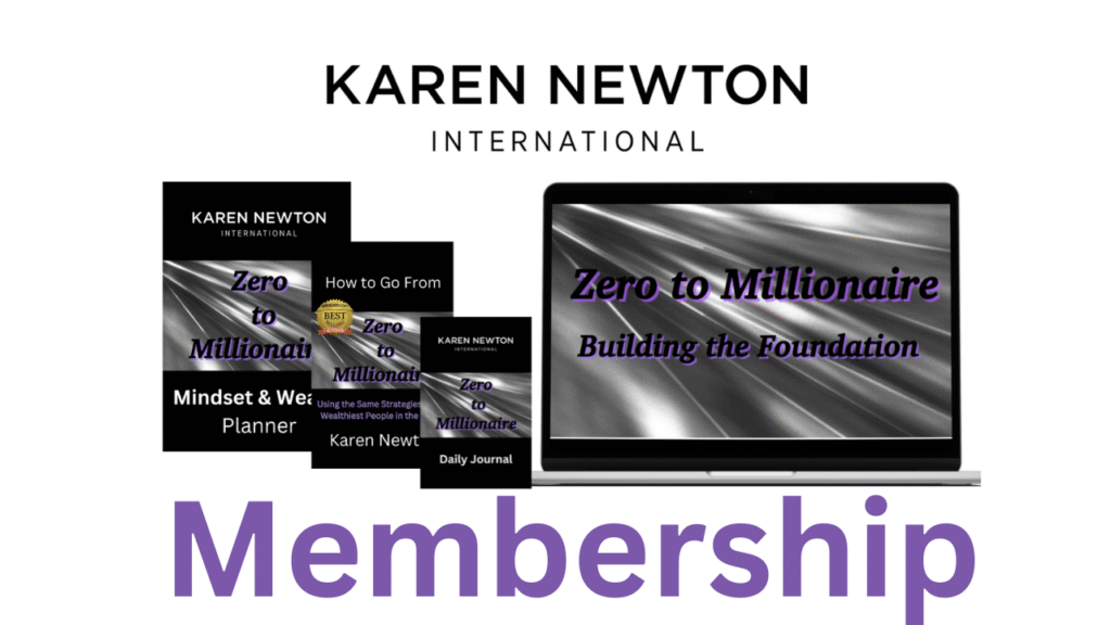 Zero to Millionaire Membership with Karen Newton International logo